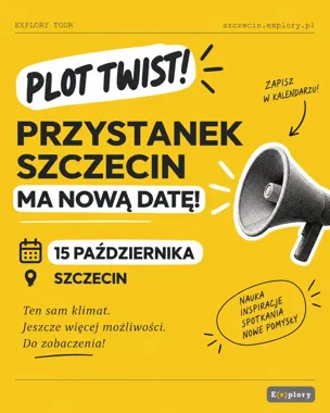 Explory Tour – Przystanek Szczecin