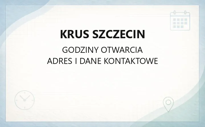 KRUS Szczecin - kontakt, godziny i obsługiwane gminy