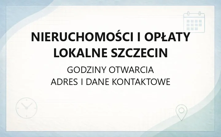 Nieruchomości i Opłaty Lokalne Szczecin - kontakt, infolinia, BOK i wynajem lokali
