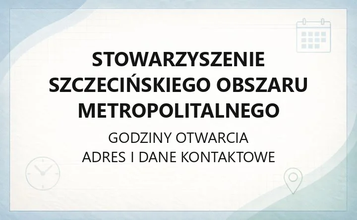Stowarzyszenie Szczecińskiego Obszaru Metropolitalnego - kontakt, członkowie, strategia rozwoju