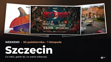 Co robić w weekend w Szczecinie? Wydarzenia 30 października – 1 listopada – okładka przeglądu weekendowego