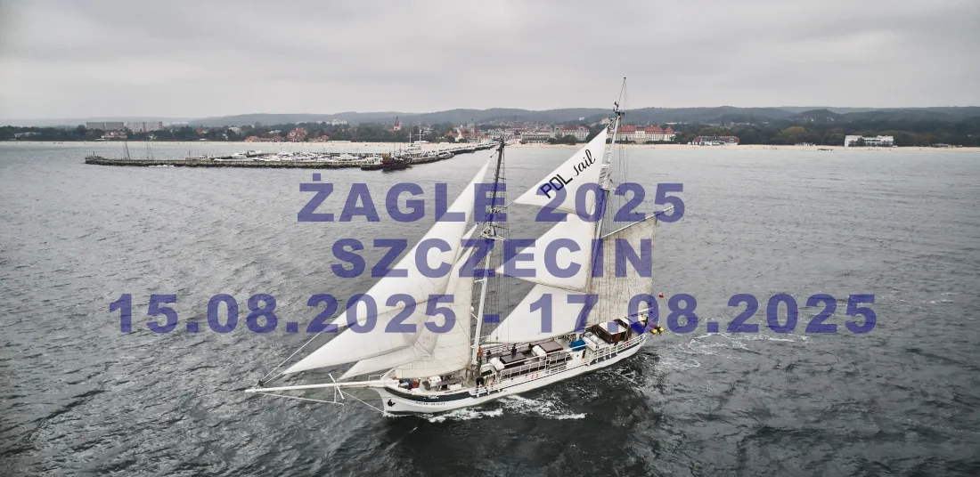 Grafika promocyjna wydarzenia Coroczne wydarzenie żeglarskie w Szczecinie – Żagle 2025