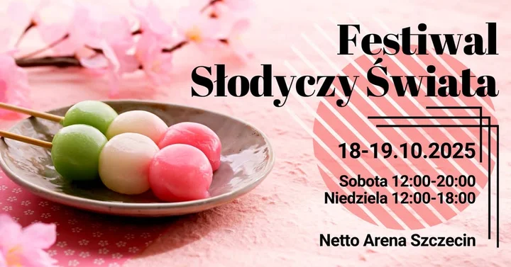 Obrazek przedstawia grafikę promocyjną wydarzenia Festiwal słodyczy w Netto Arenie Szczecin