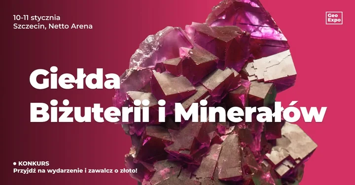 Grafika promocyjna wydarzenia Giełda Biżuterii, Minerałów i Skamieniałości – GeoExpo w Szczecinie
