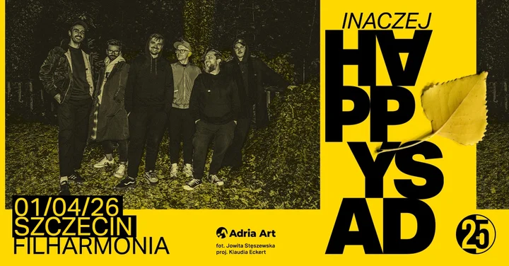 Grafika promocyjna wydarzenia Happysad Inaczej 2026 — Szczecin, 25 lat Happysad