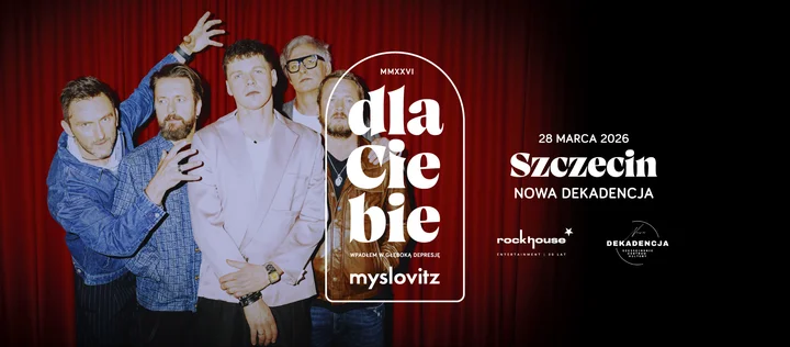 Grafika promocyjna wydarzenia Myslovitz „Dla Ciebie” — koncert w Szczecinie