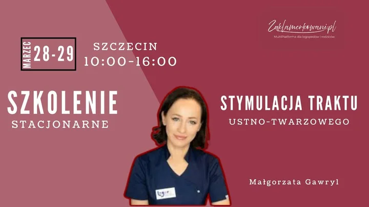 Grafika promocyjna wydarzenia Stymulacja traktu ustno-twarzowego — szkolenie w Szczecinie