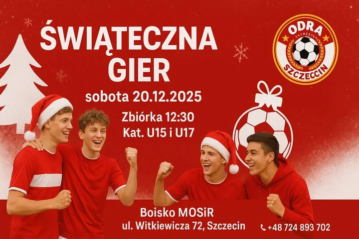 Grafika promocyjna wydarzenia Świąteczna giera Odra Szczecin U15 & U17