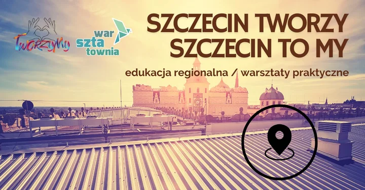 Grafika promocyjna wydarzenia Szczecin Tworzy, Szczecin to My — Artystyczne Czwartki w Warsztatowni