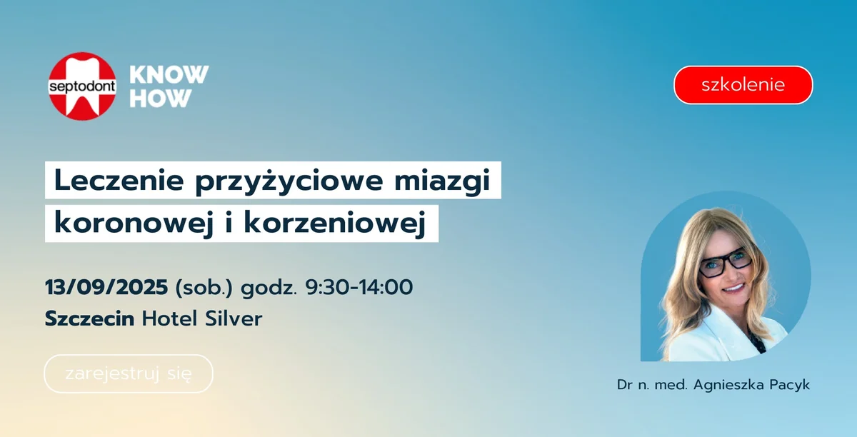 Grafika promocyjna wydarzenia Szkolenie z nowoczesnych technik leczenia miazgi zębowej w Szczecinie