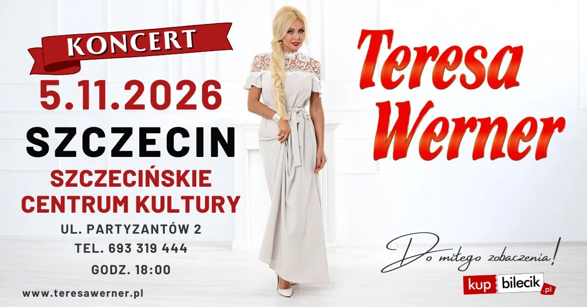 Grafika promocyjna wydarzenia TERESA WERNER - SZCZECIN: koncert