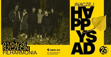 Grafika promocyjna wydarzenia Happysad Inaczej 2026 — Szczecin, 25 lat Happysad