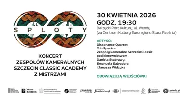 Grafika promocyjna wydarzenia SPLOTY. Koncert zespołów kameralnych Szczecin Classic Academy z Mistrzami w Bałtyckim Porcie Kultury