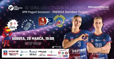 Grafika promocyjna wydarzenia SPR Pogoń Szczecin – ENERGA Sambor Tczew: mecz w Szczecinie 28 marca 2026