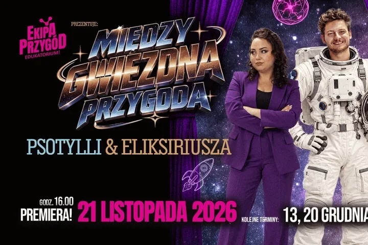 Kosmiczna wyprawa w Fabryce Wody. Nowy spektakl dla rodzin