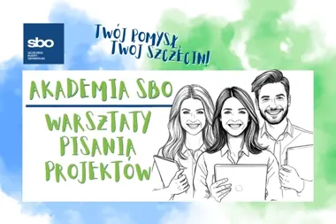 Szczecin uczy, jak zamienić pomysł w projekt i sięgnąć po SBO 2027