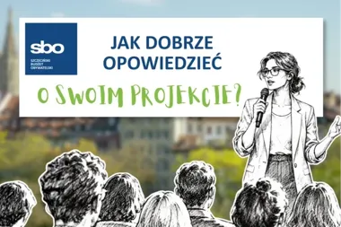 Siedem minut na projekt SBO 2027. Jak przekonać sąsiadów do pomysłu