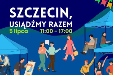 Sąsiedzkie święto w centrum Szczecina. W niedzielę będzie czas na rozmowę