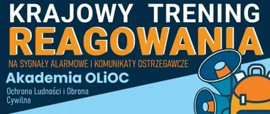 Sygnał, komunikat, schronienie. W regionie odbędzie się trening reagowania