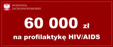 60 tys. zł na walkę z HIV i AIDS. Dwa szczecińskie stowarzyszenia z dofinansowaniem wojewody